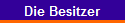 Die Besitzer